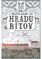 kniha S pastelkami po hradu Bítov, Hranostaj 2012