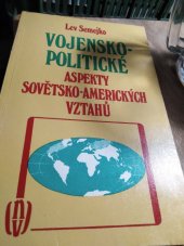 kniha Vojenskopolitické aspekty sovětsko-amerických vztahů, Naše vojsko 1984