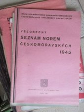 kniha Všeobecný seznam norem českomoravských 1945, Českomoravská společnost normalisační 1945