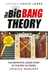 kniha The Big Bang Theory The Definitive, Inside Story of the Epic Hit Series, Grand Central Publishing 2022