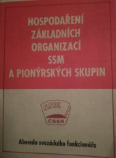 kniha Hospodaření základních organizací SSM a pionýrských skupin, Mladá fronta 1975