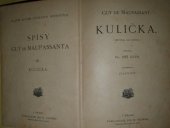 kniha Kulička = [Boule de suif], Jos. R. Vilímek 1909