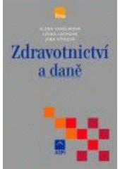 kniha Zdravotnictví a daně, ASPI  2005