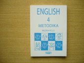 kniha English 4 metodika k učebnici pro 4. ročník ZŠ podle Společného evropského referenčního rámce pro jazyky pro úroveň A1, Angličtina Expres 2007