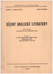 kniha Dějiny anglické literatury Část 2, - Od romantismu do konce 19. století - Určeno pro posl. fak. filosof., SPN 1966