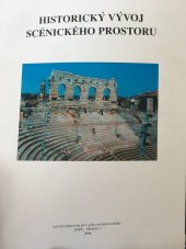 kniha Historický vývoj scénického prostoru, SUPŠ 2004