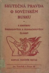 kniha Skutečná pravda o sovětském Rusku s kritikou Šmeralových a Olbrachtových článků, Vetešník 1920