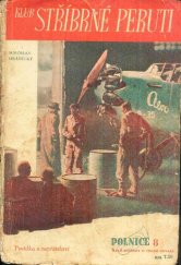 kniha Klub Stříbrné peruti Povídka o nepřátelství, Toužimský & Moravec 1947
