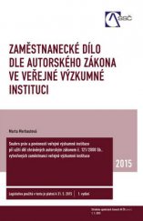 kniha Zaměstnanecké dílo dle autorského zákona ve v. v. i., Academia 2015