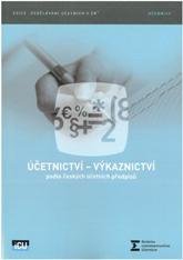 kniha Účetnictví - výkaznictví podle českých účetních předpisů, Institut certifikace účetních 2016