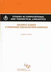 kniha Valence sloves v Pražském závislostním korpusu, Ústav formální a aplikované lingvistiky 2011