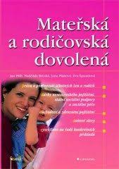 kniha Mateřská a rodičovská dovolená, Grada 2002