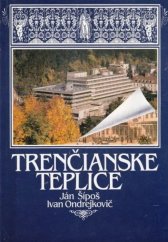 kniha Trenčianske Teplice , MNV Trenčianske Teplice  1989