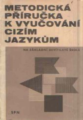 kniha Metodická příručka k vyučování cizím jazykům na základní devítileté škole, SPN 1966