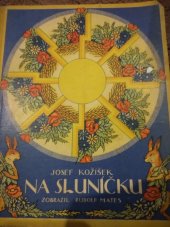 kniha Na sluníčku [Obrázky a verše], Sfinx 1929