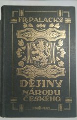 kniha Dějiny národu českého Dějiny národu českého v Čechách a v Moravě, B. Kočí 1926