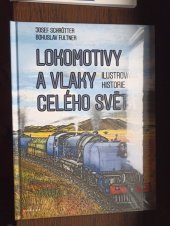 kniha Lokomotivy a vlaky celého světa Ilustrovaná historie, CPRESS 2023