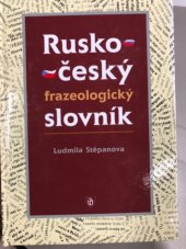 kniha Česko-ruský frazeologický slovník, Univerzita Palackého 2002