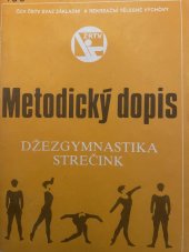 kniha Metodický dopis Džezgymnastika strečink, ČÚV ČSTV 1986