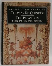 kniha The Pleasures and Pains of Opium, Penguin Books 1995