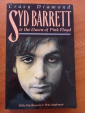 kniha Crazy Diamond Syd Barrett & the Dawn of Pink Floyd, Omnibus Press 2001