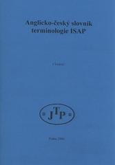 kniha Anglicko-český slovník terminologie ISAP, JTP 2006