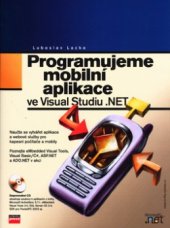 kniha Programujeme mobilní aplikace ve Visual Studiu .NET, CPress 2004