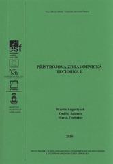 kniha Přístrojová zdravotnická technika I., Vysoká škola báňská - Technická univerzita Ostrava 2010