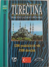 kniha Turečtina praktický jazykový průvodce : 3200 praktických vět, 5500 slovíček, RO-TO-M 1999