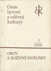 kniha Obuv a kožené doplňky, Ústav bytové a oděvní kultury 1988