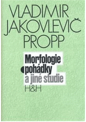 kniha Morfologie pohádky a jiné studie, H & H 2008