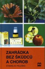 kniha Zahrádka bez škůdců a chorob, Brána 1997