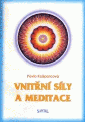 kniha Vnitřní síly a meditace, Santal 2001
