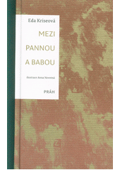 kniha Mezi pannou a babou, Práh 2018