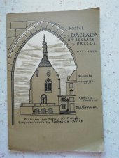 kniha Kostel sv. Václava na Zderaze historická monografie, Rada Starších CČS 1929