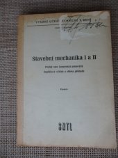 kniha Stavební mechanika 1. a 2. [díl], - Pružný stav konstrukcí prutových, doplňkový výklad a sbírka příkladů - Určeno pro posl. stavební fak., SNTL 1974