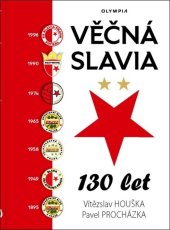 kniha Věčná Slavia - 130 let, Olympia 2022