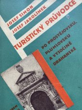 kniha Turistický průvodce po Prostějovsku, Plumlovsku a vysočině Drahanské, Klub čsl. turistů 1933