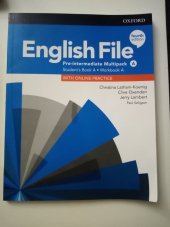 kniha English File Pre-intermediate Multipack A, Oxford University Press 2018