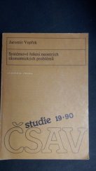 kniha Systémové řešení neostrých ekonomických problémů, Academia 1990