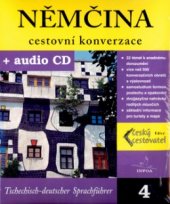 kniha Němčina cestovní konverzace = Tschechisch-deutscher Sprachführer, INFOA 2004