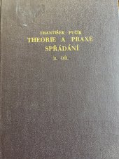 kniha Teorie a praxe spřádání. 2. díl, - Technologie tkaní hladkých a ozdobných přízí, výroby krepových, šicích a jiných nití, Průmyslové vydavatelství 1951