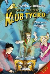 kniha Klub Tygrů 50. - Ztracená Atlantida, Fragment 2016