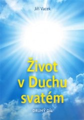 kniha Život v Duchu svatém Druhý díl, Krutina - Vacek 2015