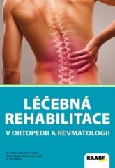 kniha Léčebná rehabilitace v ortopedii a revmatologii, Raabe 2019