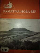 kniha Památná hora Říp Státní přírodní reservace a kulturní památky, Sportovní a turistické nakladatelství 1959