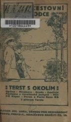 kniha Průvodce po Terstu s okolím Opčina-Miramare-Grado-Aquileja-Postojna a Kanziánské jeskyně, Mile-Kopar-Peran a Porto Rose, s.n. 1912