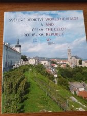 kniha Světové dědictví a Česká republika, Národní památkový ústav 2018