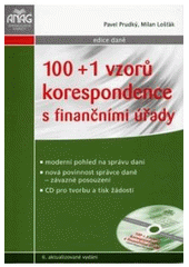kniha 100+1 vzorů korespondence s finančními úřady, Anag 2008