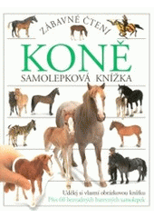 kniha Koně samolepková knížka, Slovart 2003